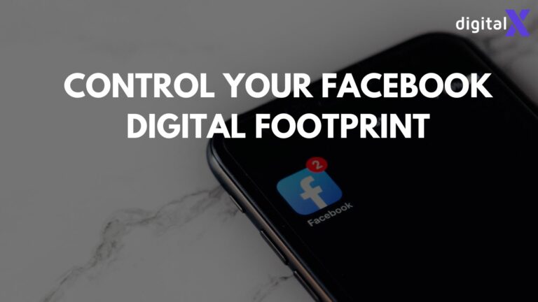 Control Your Facebook Digital Footprint: Facebook Activity Log