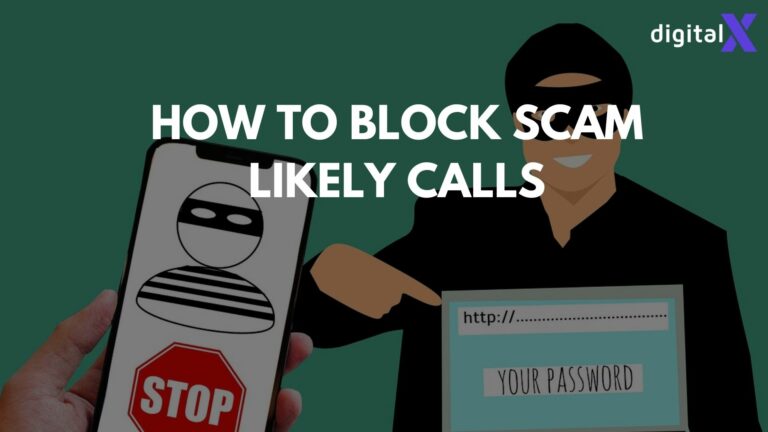 How to Block Scam Likely Calls